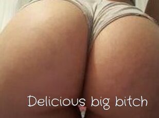 Delicious_big_bitch