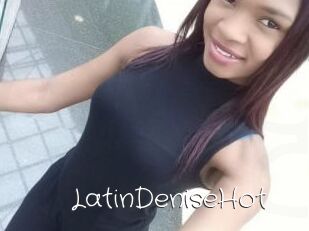 LatinDeniseHot