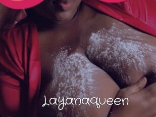 Layanaqueen