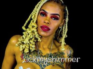 Lickmyshimmer