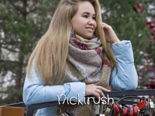 Nickirush