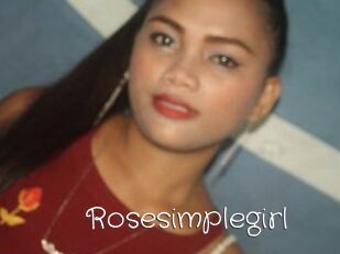 Rosesimplegirl