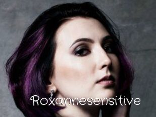 Roxannesensitive