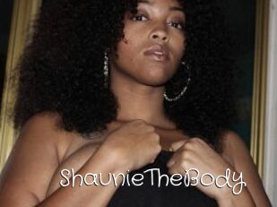 ShaunieTheBody