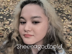 Sheenagodbold