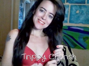 Trippy_Cherish