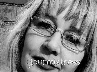 Yourmistress